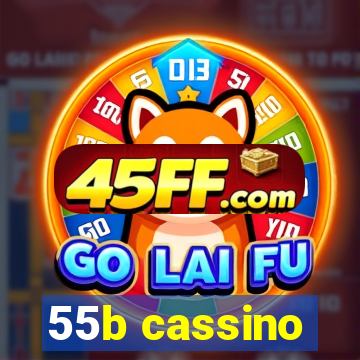 55b cassino